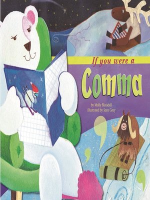 cover image of If You Were a Comma